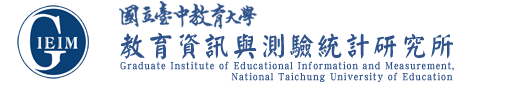 Graduate Institute of Educational Information and Measurement, National Taichung University of Education